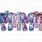 4th of July DTF Transfer, Ready to Press, T-shirt Transfer, Heat Transfer, Direct to Film, Memorial Day, America, Bows, USA Coquette Mama
