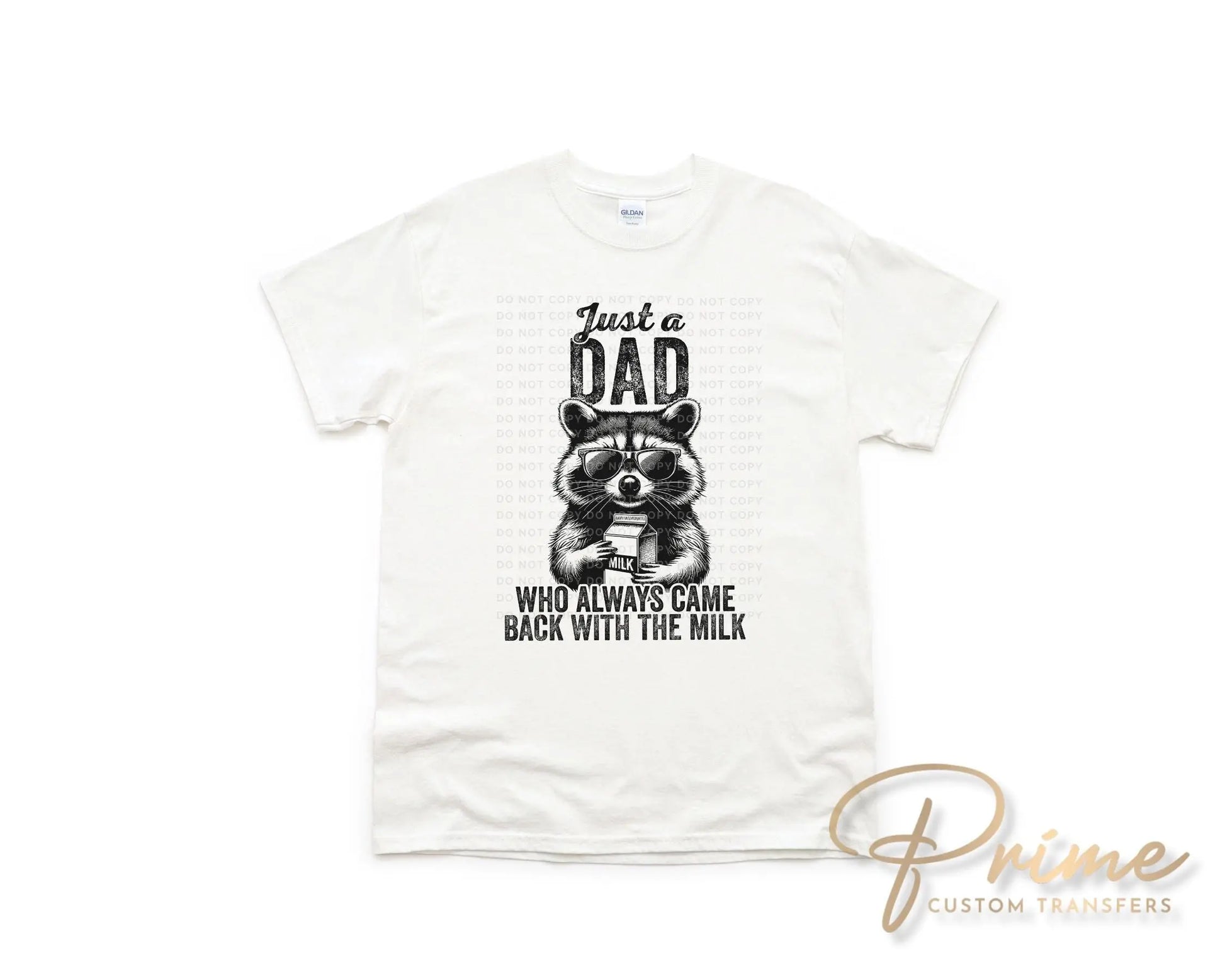 Father's Day DTF Transfer, Ready to Press, T-shirt Transfers, Heat Transfer, Direct to Film, Gift for Dad, Just a Dad Who Always Came Back