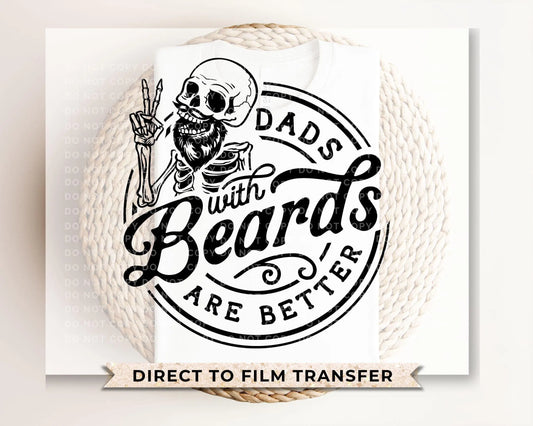 Father's Day DTF Transfer, Ready to Press, T-shirt Transfer, Heat Transfer, Direct to Film, Funny Dad Jokes, Dad's with Beards are Better