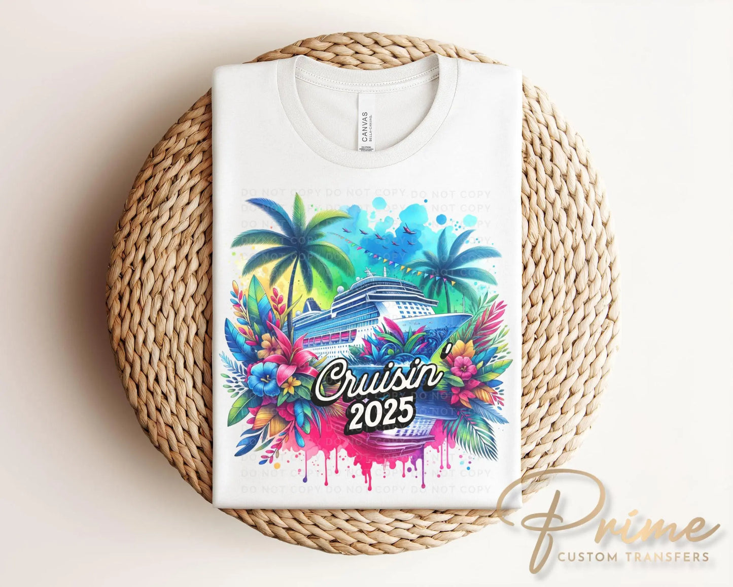 Cruisin' 2025 DTF Transfer, Ready to Press, T-shirt Transfer, Heat Transfer, Direct to Film, Trip, Vacation, Matching Family, Cruise Ship