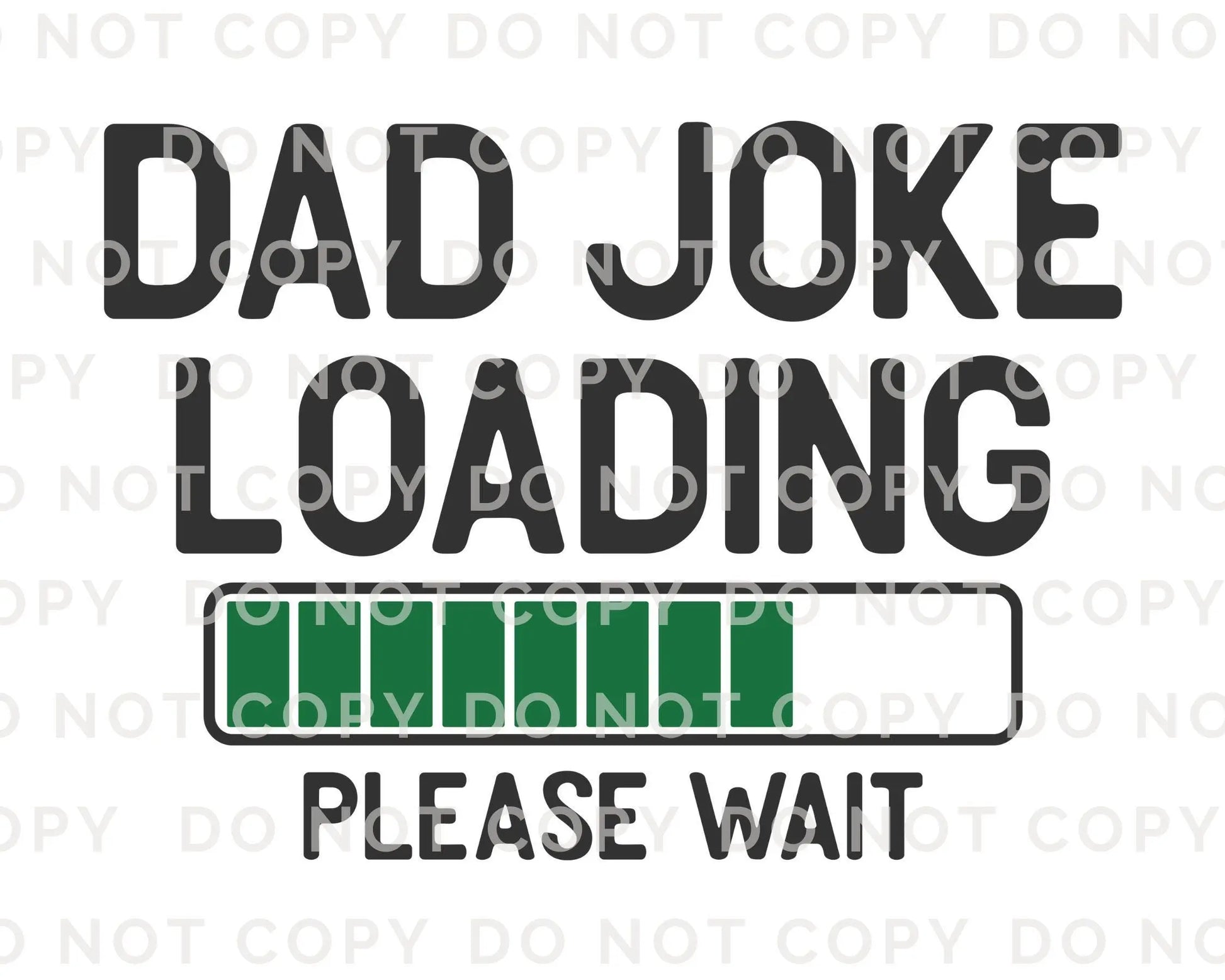 Father's Day DTF Transfer, Ready to Press, T-shirt Transfer, Heat Transfer, Direct to Film, Funny, Sarcastic, Gift, Dad, Dad Jokes Loading