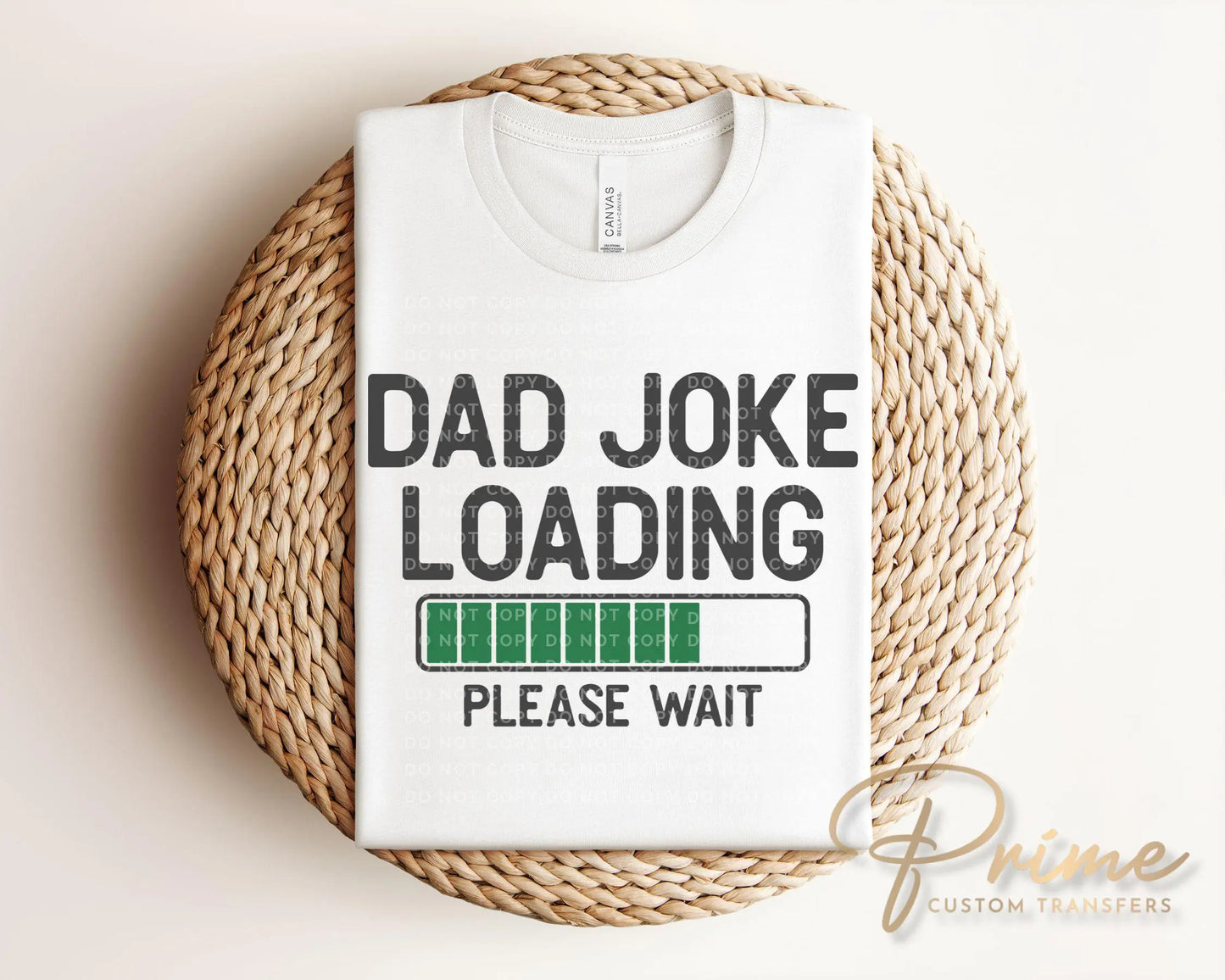 Father's Day DTF Transfer, Ready to Press, T-shirt Transfer, Heat Transfer, Direct to Film, Funny, Sarcastic, Gift, Dad, Dad Jokes Loading