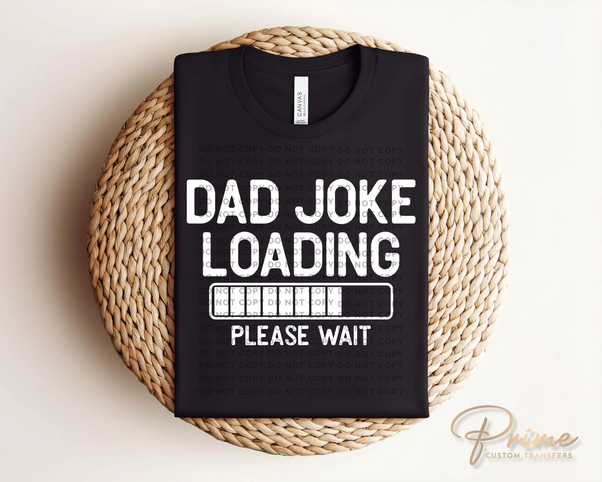 Father's Day DTF Transfer, Ready to Press, T-shirt Transfer, Heat Transfer, Direct to Film, Funny, Sarcastic, Gift, Dad, Dad Jokes Loading