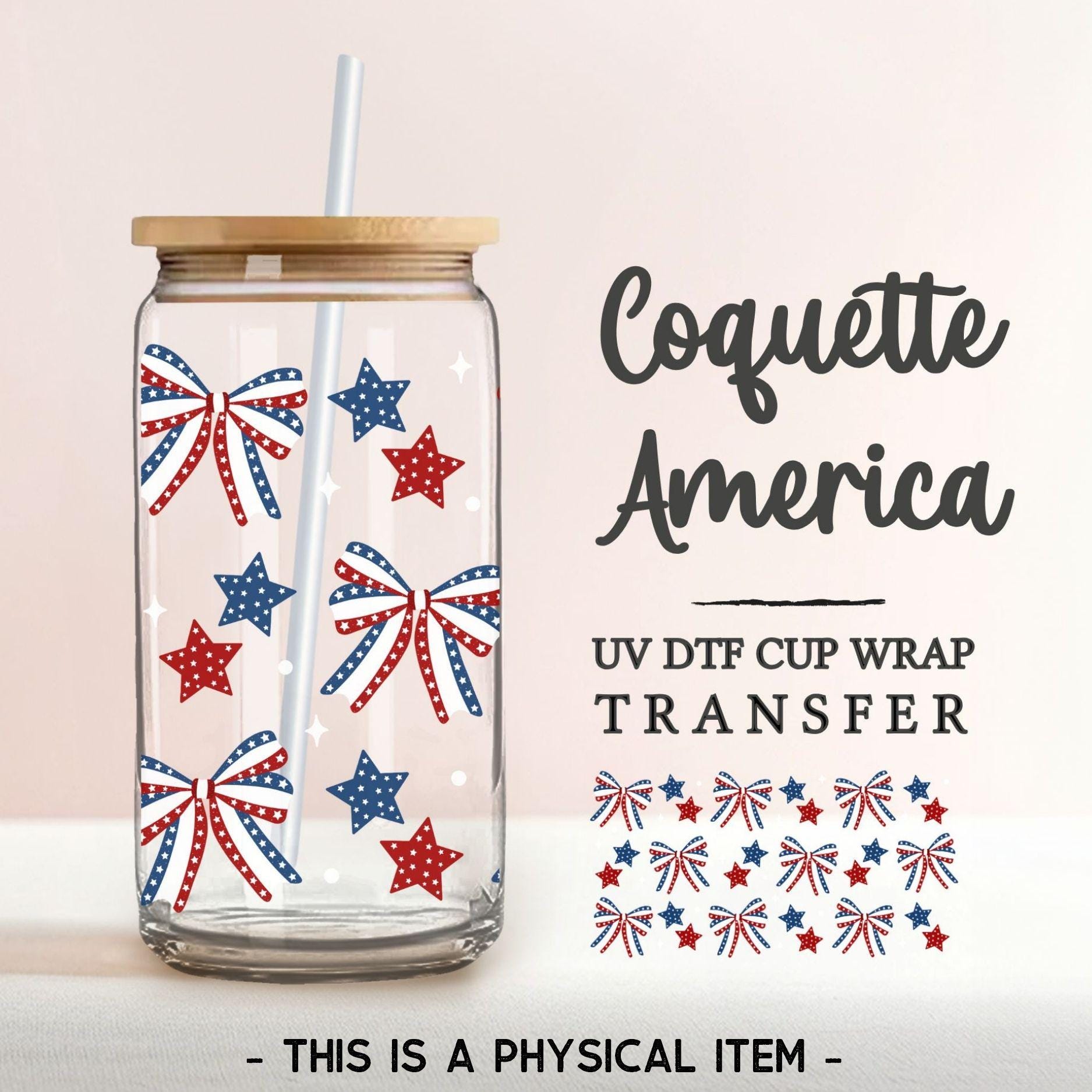 4th of July UV DTF Libbey 16oz Cup Wrap Sticker, Ready to Apply, No Heat, Permanent Adhesive, Waterproof, Glass Can, America, Coquette Bows
