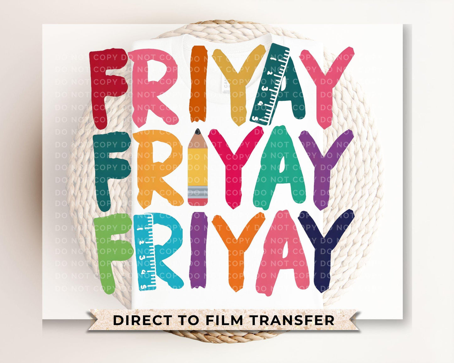Friday DTF Transfer, First Day of School, Heat Transfer, Ready to Press, Direct to Film, Preschool, Fri-Yay, Gift for Teacher Appreciation