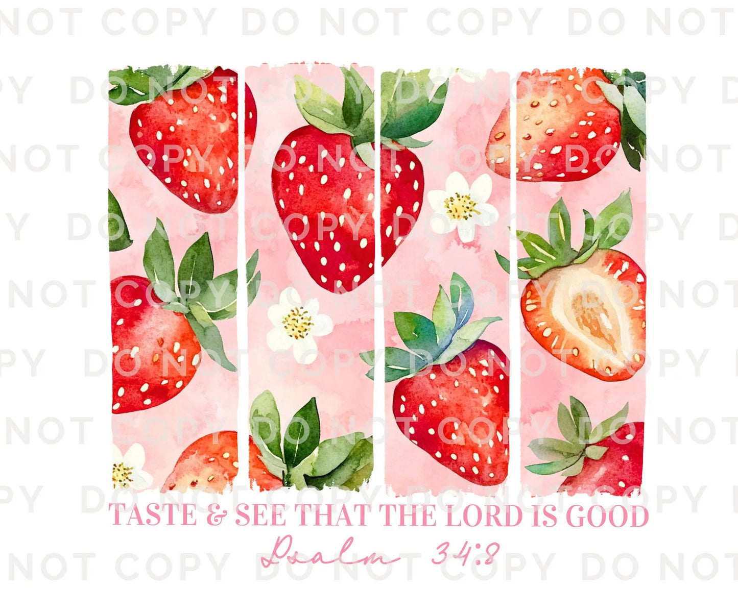 Strawberry Taste and See DTF Transfer, Ready to Press, T-shirt Transfers, Heat Transfer, Direct to Film, Summer, Christian, Bible Verse