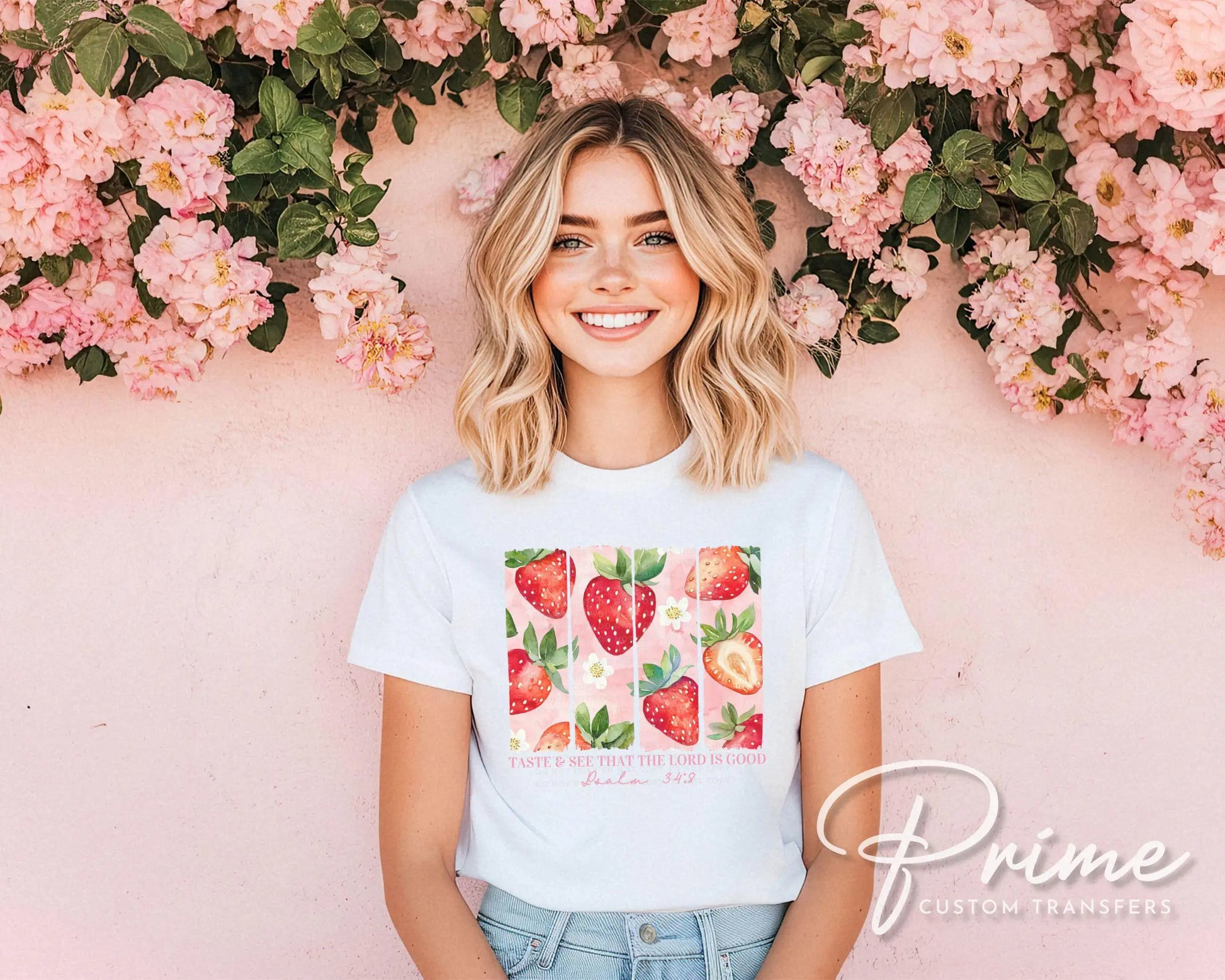 Strawberry Taste and See DTF Transfer, Ready to Press, T-shirt Transfers, Heat Transfer, Direct to Film, Summer, Christian, Bible Verse