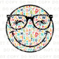 Teacher DTF Transfer, Ready to Press, T-shirt Transfer, Heat Transfer, Direct to Film, ABC, Glasses, Preschool, Cute, Eyelashes, Happy Face