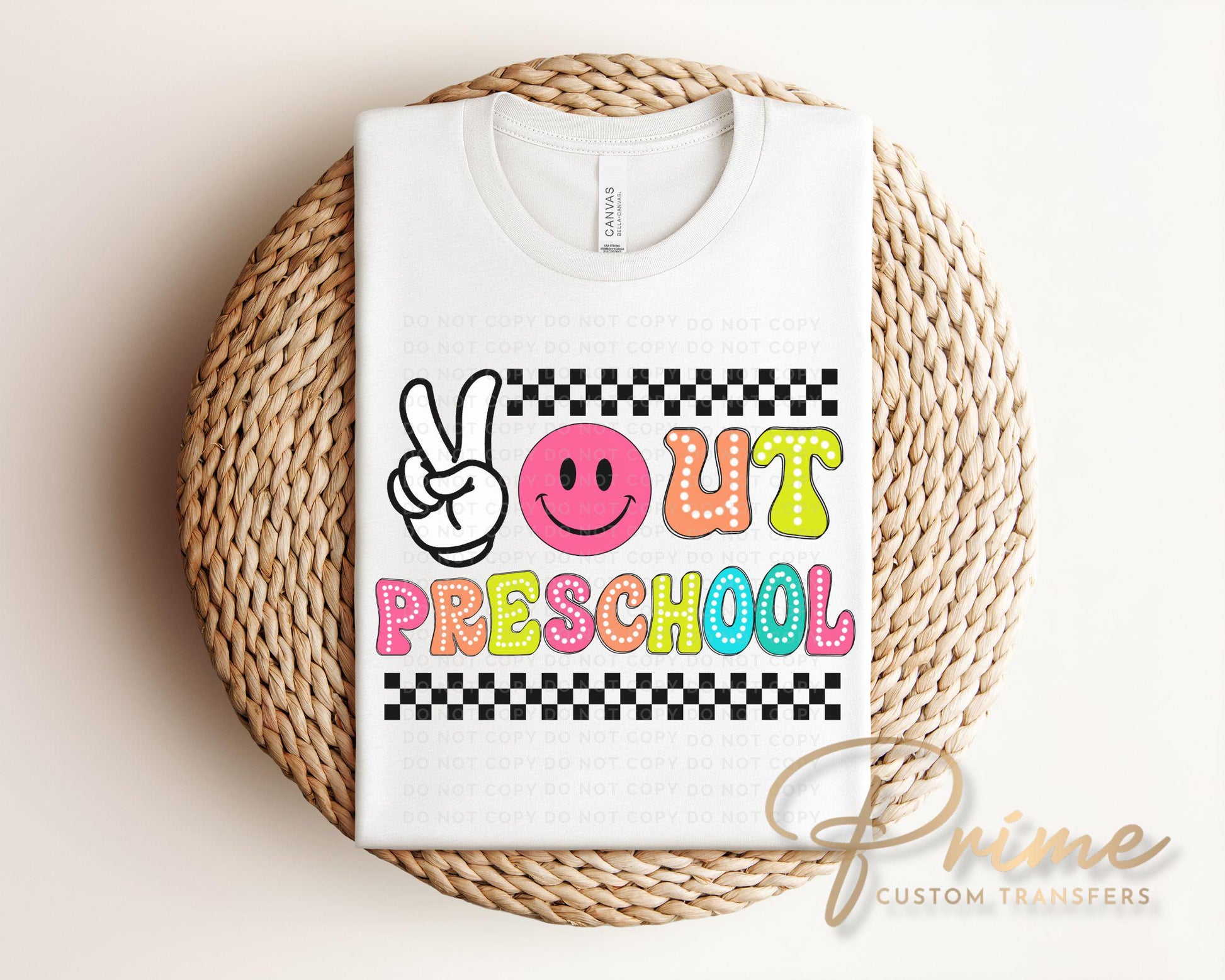 School DTF Transfers, Ready to Press, T-shirt Transfers, Heat Transfer, Direct to Film, Graduation, Last Day of School, Peace Out Preschool