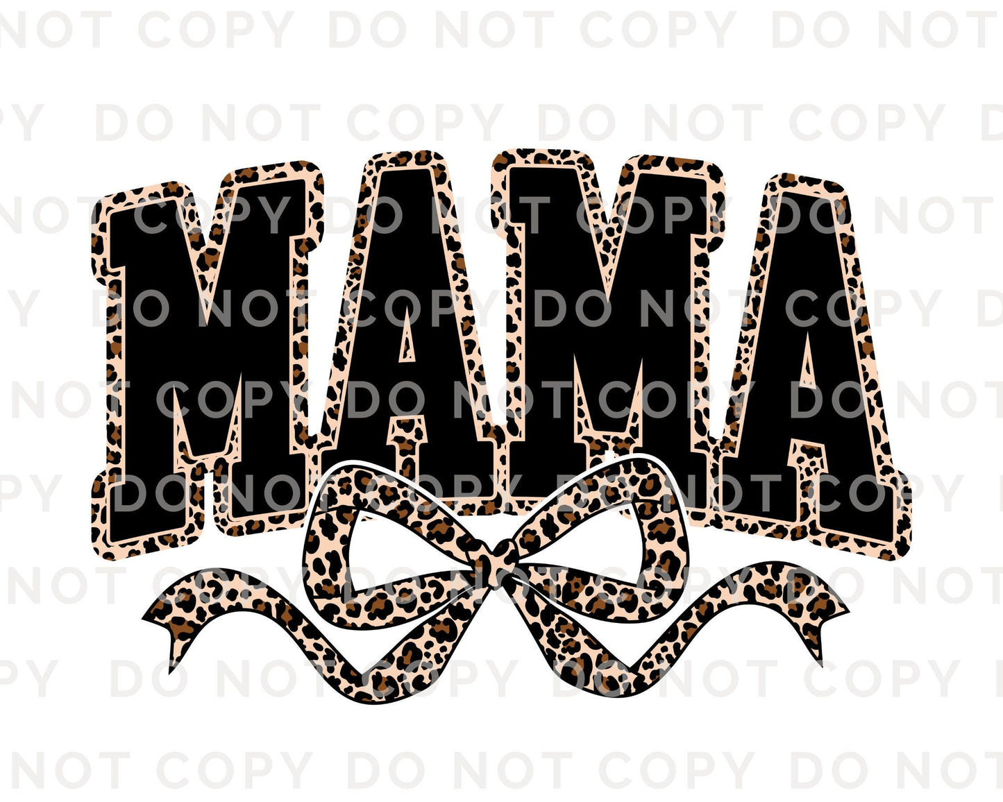 Coquette Mama Leopard DTF Transfer, Ready to Press, T-shirt Transfer, Heat Transfer, Direct to Film, Bow, Cheetah, Mother's Day Gift for Mom