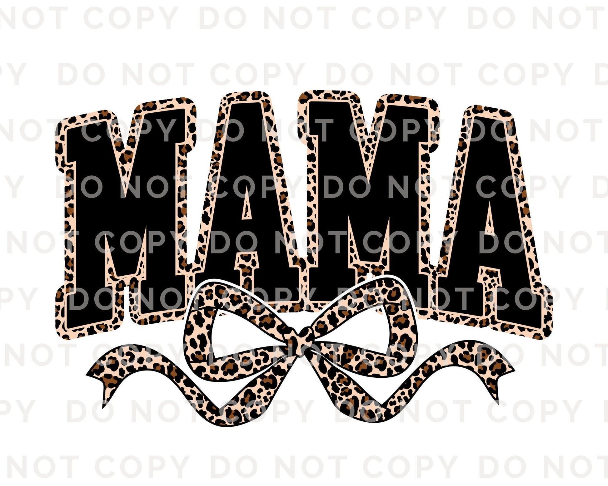 Coquette Mama Leopard DTF Transfer, Ready to Press, T-shirt Transfer, Heat Transfer, Direct to Film, Bow, Cheetah, Mother's Day Gift for Mom