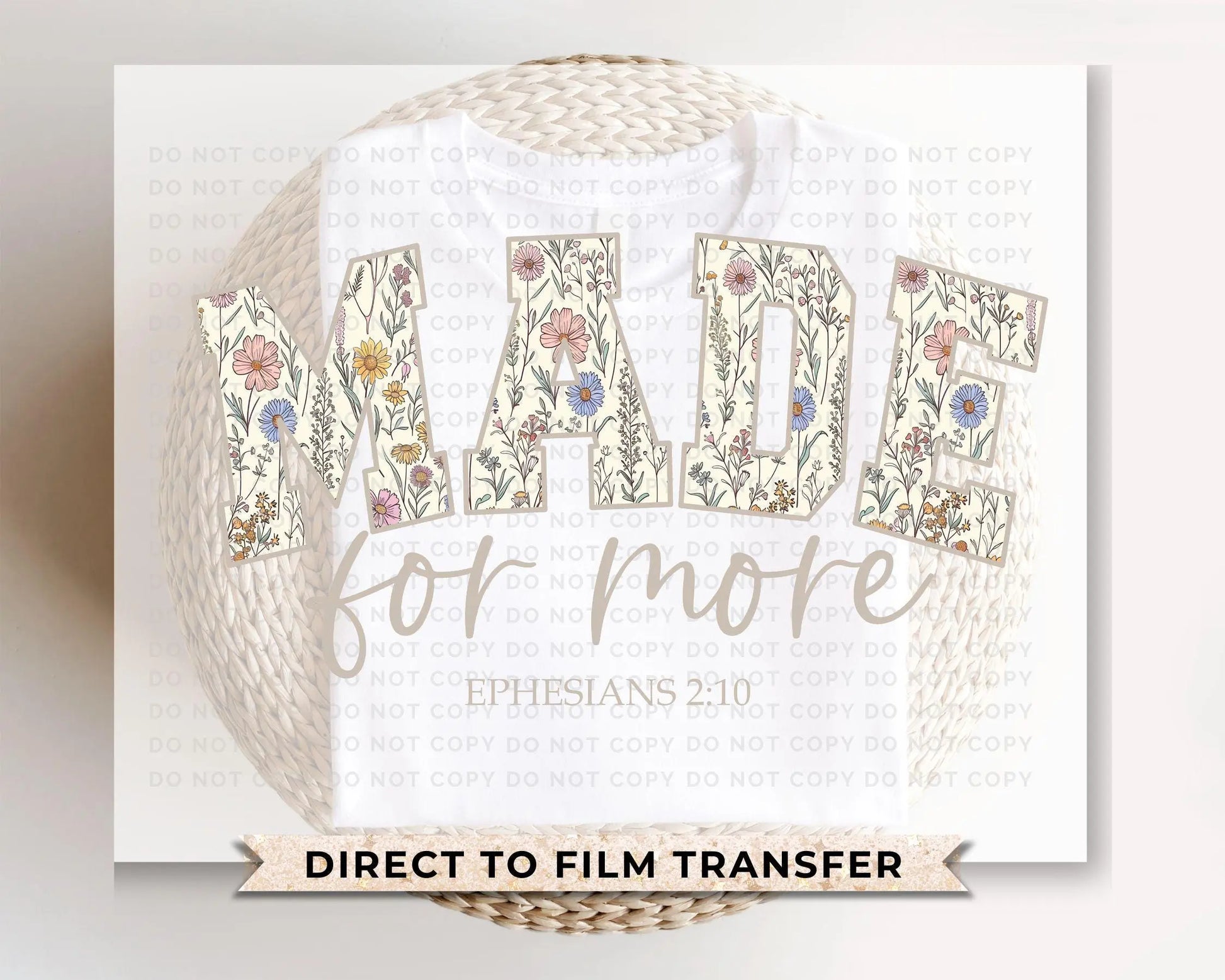 Made For More Ephesians 2:10 DTF Transfer, Ready to Press, T-shirt Transfer, Heat Transfer, Direct to Film, Bible Verse, Christian, Jesus