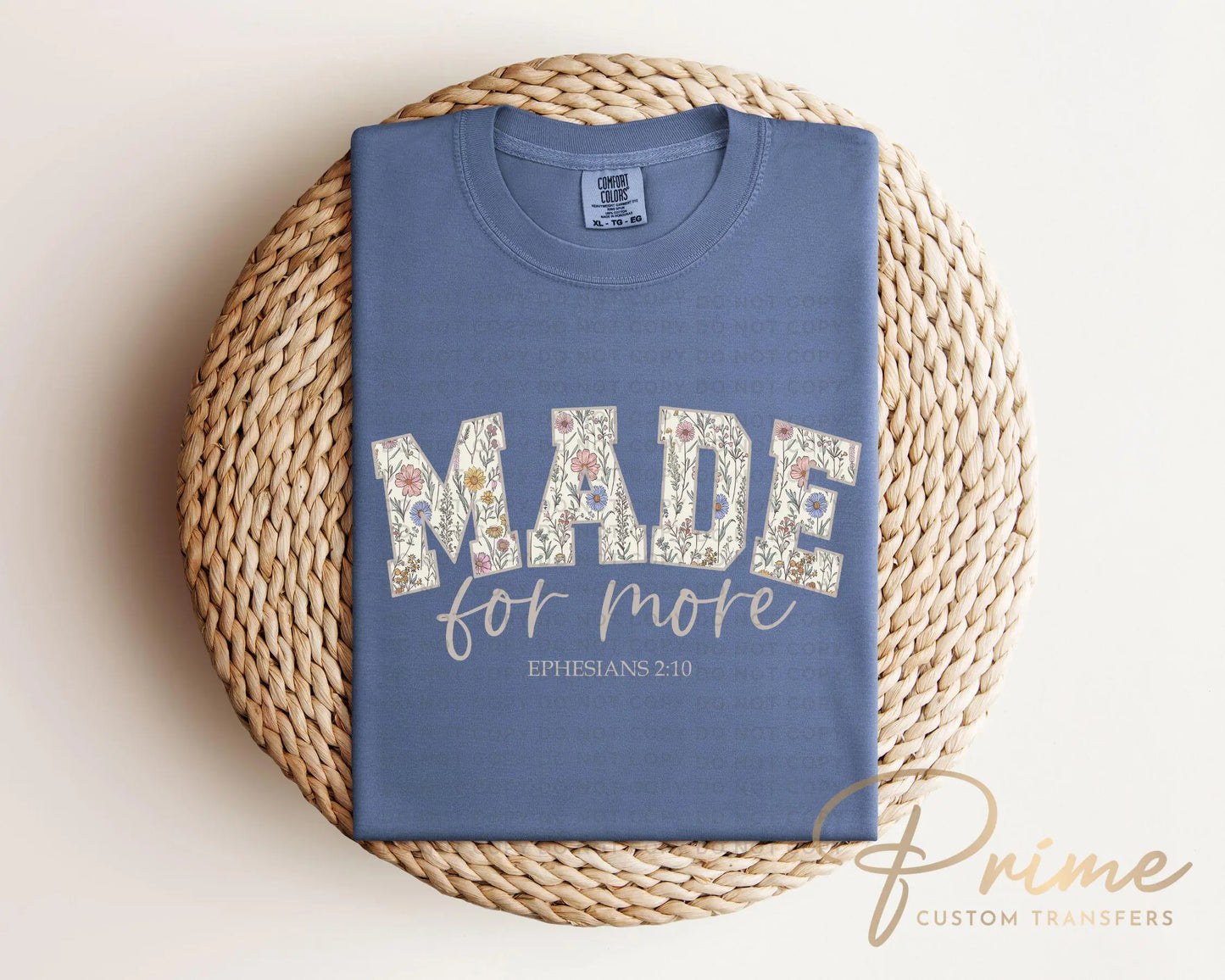 Made For More Ephesians 2:10 DTF Transfer, Ready to Press, T-shirt Transfer, Heat Transfer, Direct to Film, Bible Verse, Christian, Jesus