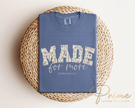 Made For More Ephesians 2:10 DTF Transfer, Ready to Press, T-shirt Transfer, Heat Transfer, Direct to Film, Bible Verse, Christian, Jesus