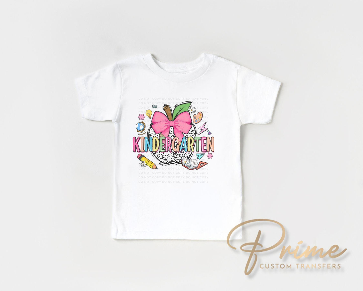 Back to School DTF Transfer, Ready to Press, T-shirt Transfer, Heat Transfer, Direct to Film, Kindergarten, Coquette First Day Of School