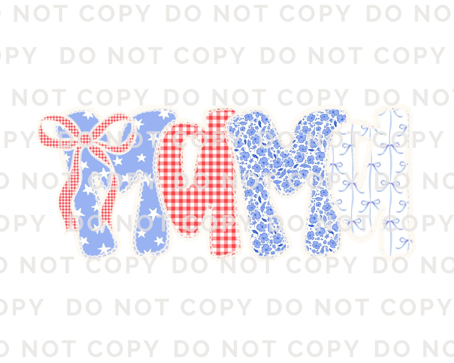 4th of July DTF Transfer, Ready to Press, T-shirt Transfers, Sublimation, Direct to Film, USA, Ribbon, Bows, USA, Coquette Faux Lace Mama