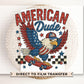 4th of July DTF Transfers, Ready to Press, T-shirt Transfers, Sublimation, Direct to Film, USA, Holiday, Independence, American Dude