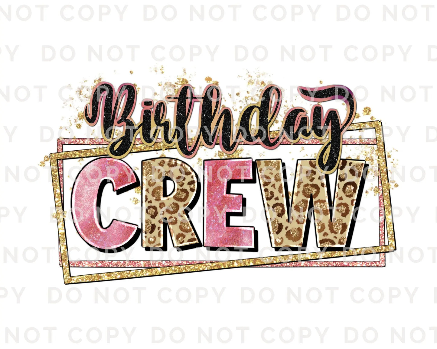 Birthday Crew DTF Transfer, Ready to Press, Sublimation T-shirt Transfers, Sublimation, Direct to Film, Party, Matching Shirts, Girls Trip