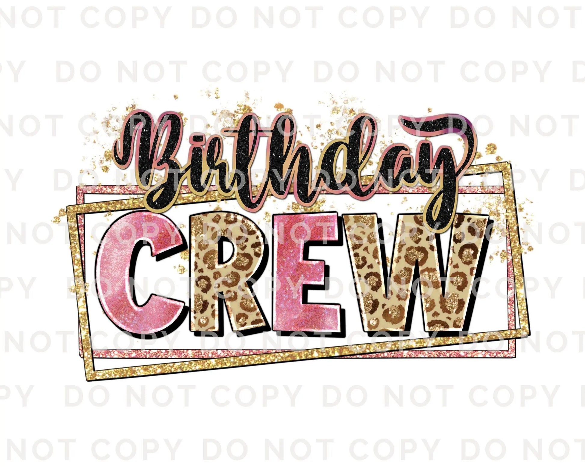 Birthday Crew DTF Transfer, Ready to Press, Sublimation T-shirt Transfers, Sublimation, Direct to Film, Party, Matching Shirts, Girls Trip