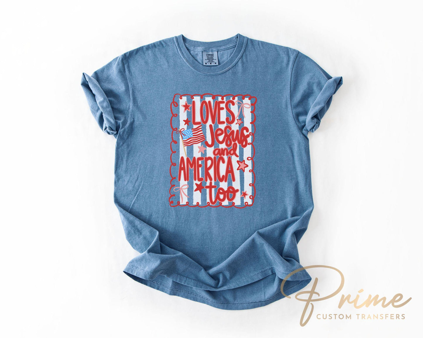 4th of July DTF Transfers, Ready to Press, T-shirt Transfers, Direct to Film, Memorial Day, Coquette Bows, Loves Jesus and America Too