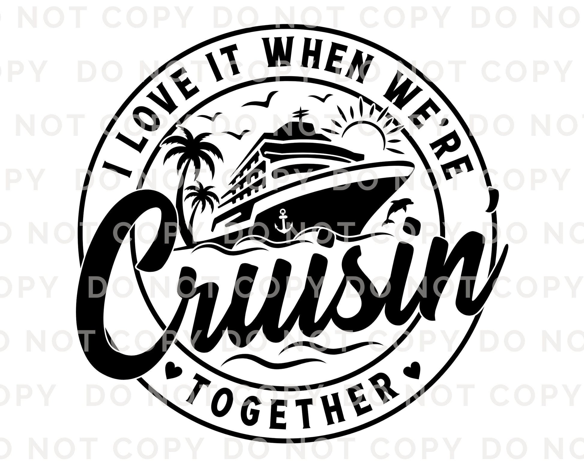 Cruise DTF Transfer, Ready to Press, T-shirt Transfer, Heat Transfer, Direct to Film, Family, Friends Matching Trip Tee Shirts, Vacation