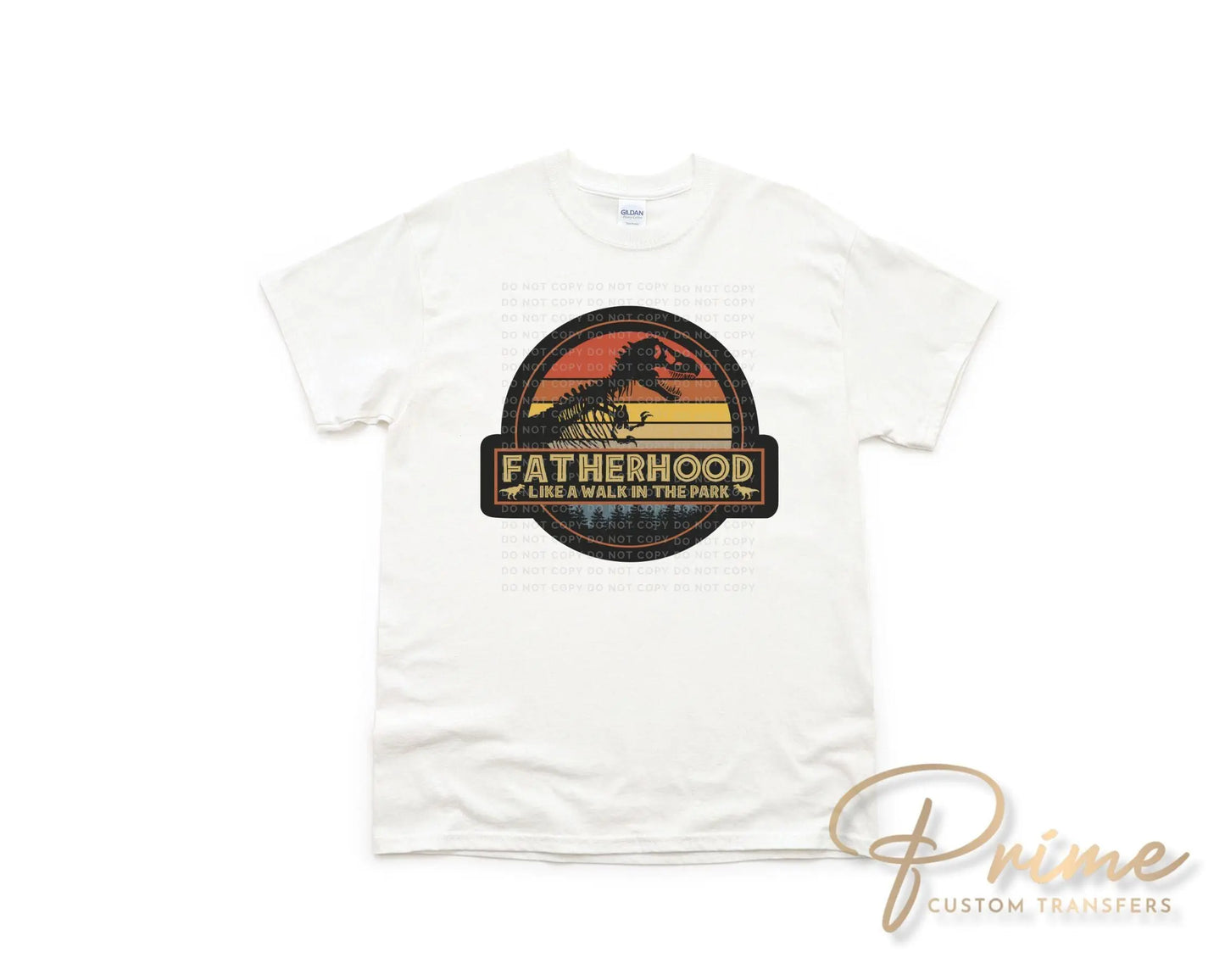 Father's Day DTF Transfer, Ready to Press, T-shirt Transfers, Heat Transfer, Direct to Film, Gift for Dad, Fatherhood, Dinosaur, Funny Shirt