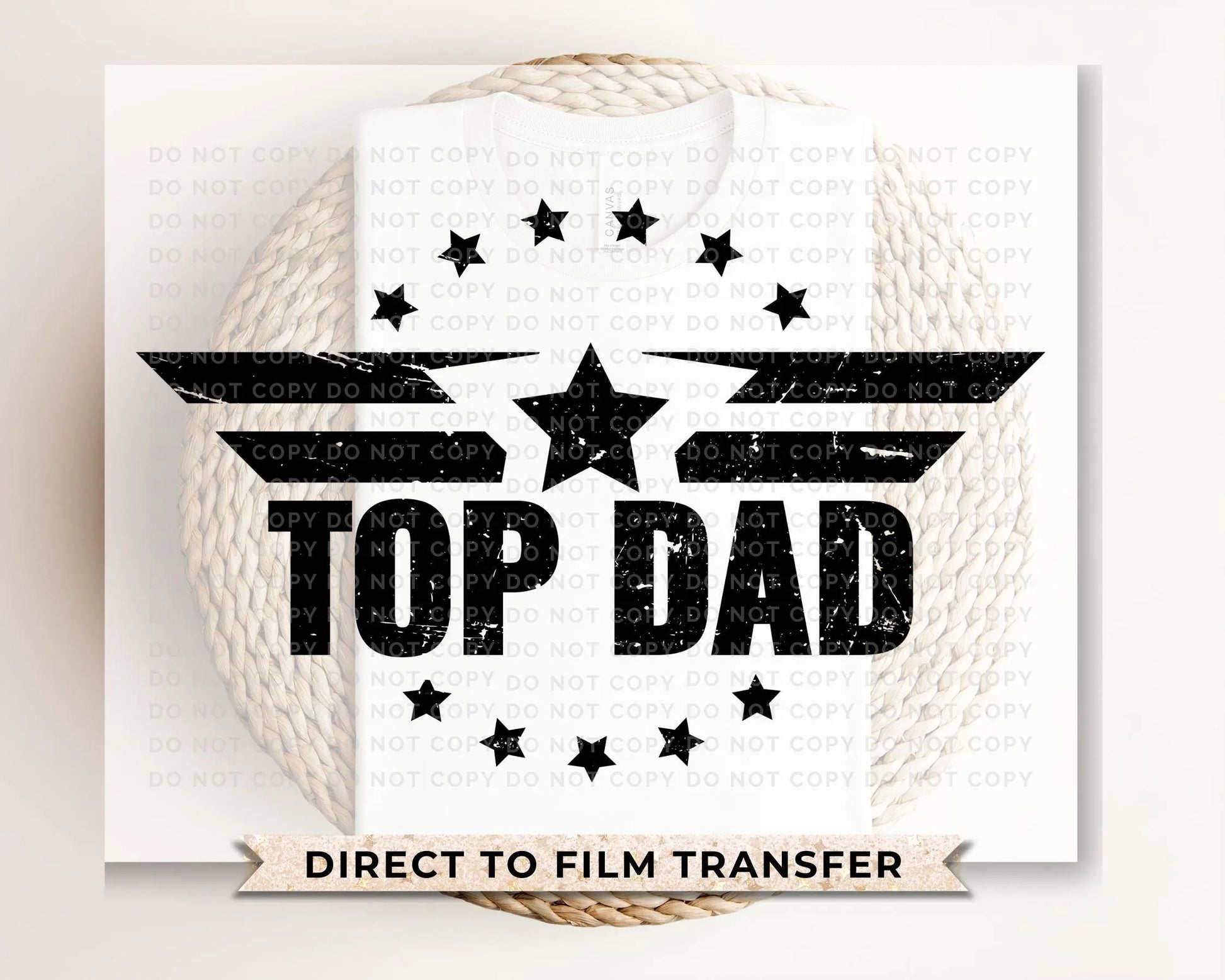 Father's Day DTF Transfer, Ready to Press, T-shirt Transfers, Heat Transfer, Direct to Film, Gift for Dad, Sarcastic, Funny, Jokes, Top Dad