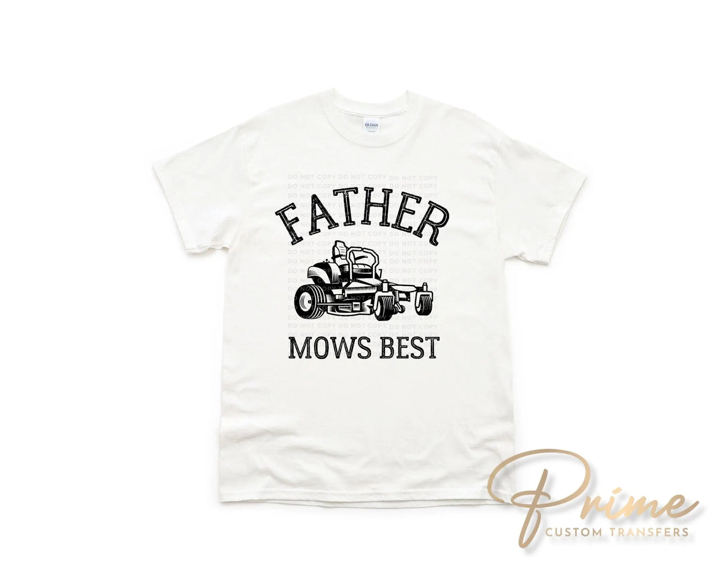 Father's Day DTF Transfer, Ready to Press, T-shirt Transfer, Heat Transfer, Direct to Film, Funny Dad Jokes, Gift for Dad, Father Mows Best
