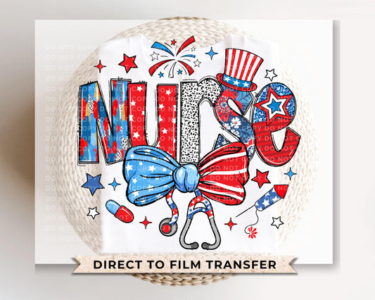 4th of July DTF Transfer, Ready to Press, T-shirt Transfer, Heat Transfer, Direct to Film, Holiday, Memorial Day, Nurse Gift, Coquette Nurse