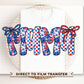 4th of July DTF Transfer, Ready to Press, T-shirt Transfer, Heat Transfer, Direct to Film, Memorial Day, America, Bows, USA Coquette Mama