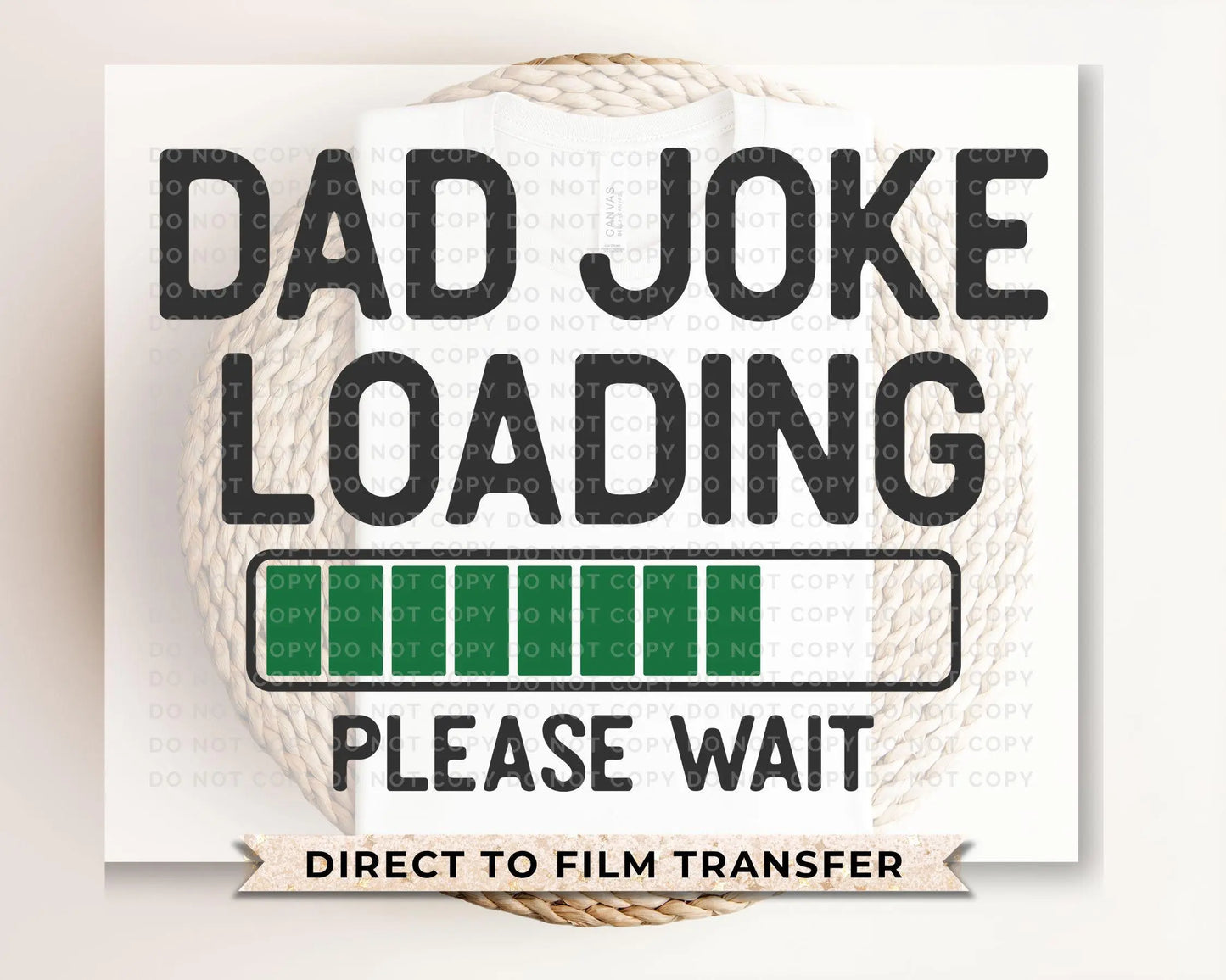 Father's Day DTF Transfer, Ready to Press, T-shirt Transfer, Heat Transfer, Direct to Film, Funny, Sarcastic, Gift, Dad, Dad Jokes Loading