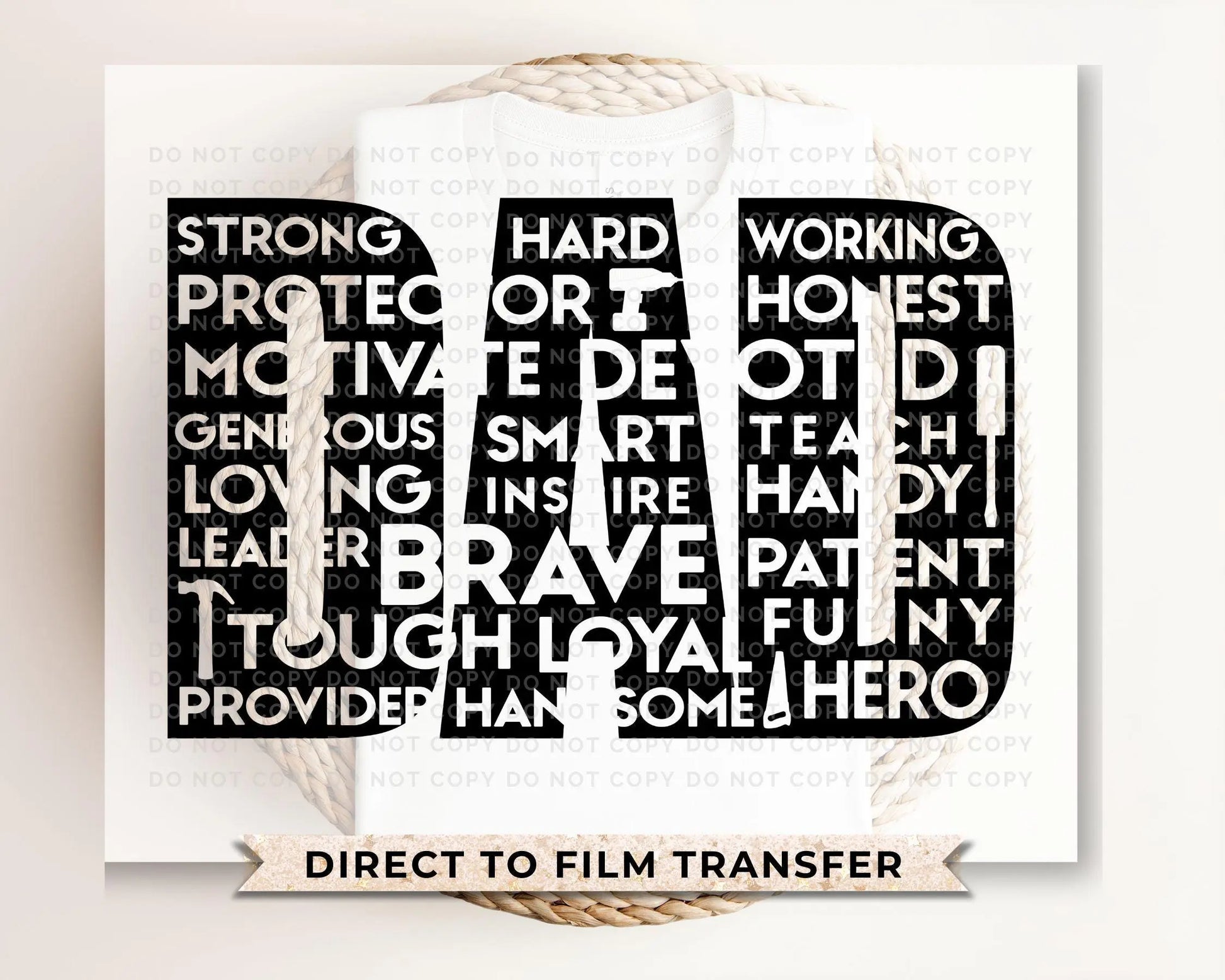 Father's Day DTF Transfer, Ready to Press, T-shirt Transfer, Heat Transfer, Direct to Film, Gift for Dad, Words of Affirmations, Word Art