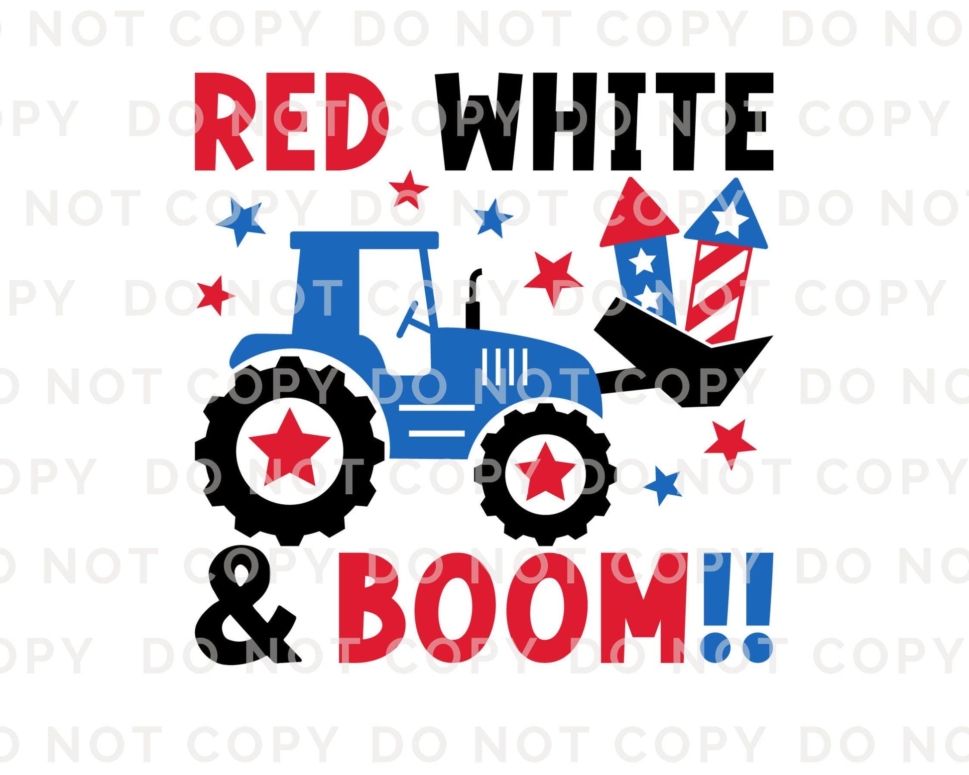4th of July DTF Transfers, Ready to Press, T-shirt Transfers, Heat Transfer, Direct to Film, Memorial Day, USA, Tractor, Red White and Boom