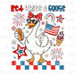 4th of July DTF Transfer, Ready to Press, Sublimation Transfer, Heat Transfer, Direct to Film, Patriotic Shirt, America, Red White and Goose