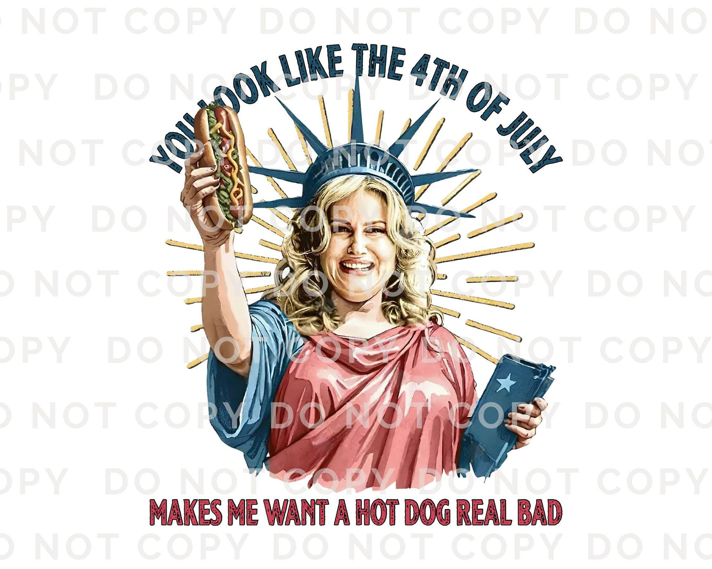 You Look Like the 4th of July DTF Transfer, Ready to Press, Sublimation Transfer, Direct to Film, Meme, USA, Funny Quote, Trendy, Viral