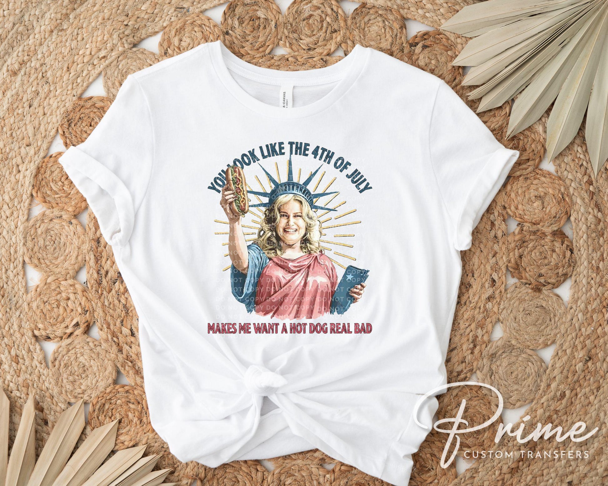 You Look Like the 4th of July DTF Transfer, Ready to Press, Sublimation Transfer, Direct to Film, Meme, USA, Funny Quote, Trendy, Viral