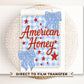 4th of July DTF Transfers, Ready to Press, T-shirt Transfers, Heat Transfer, Direct to Film, Independence, American Honey Flag Bows Coquette