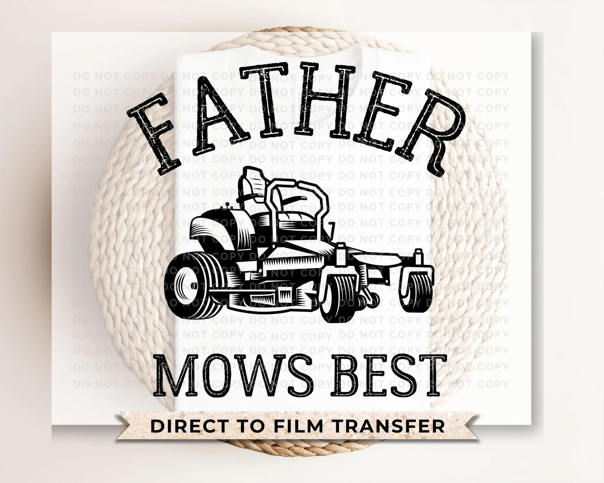 Father's Day DTF Transfer, Ready to Press, T-shirt Transfer, Heat Transfer, Direct to Film, Funny Dad Jokes, Gift for Dad, Father Mows Best