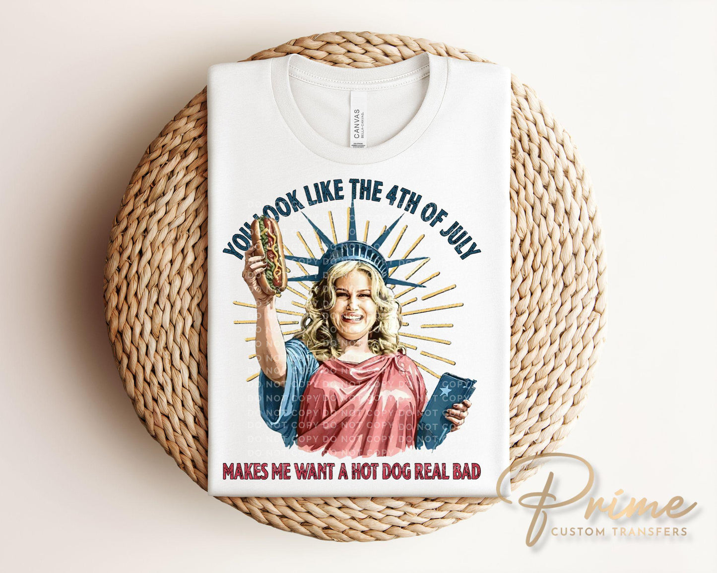 You Look Like the 4th of July DTF Transfer, Ready to Press, Sublimation Transfer, Direct to Film, Meme, USA, Funny Quote, Trendy, Viral