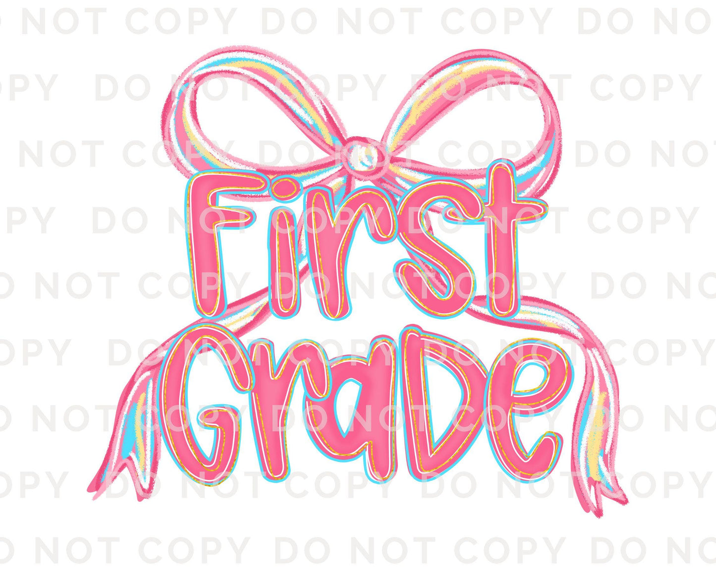 Back to School DTF Transfer, Ready to Press, T-shirt Transfer, Heat Transfer, Direct to Film, Coquette First Day Of School, First Grade