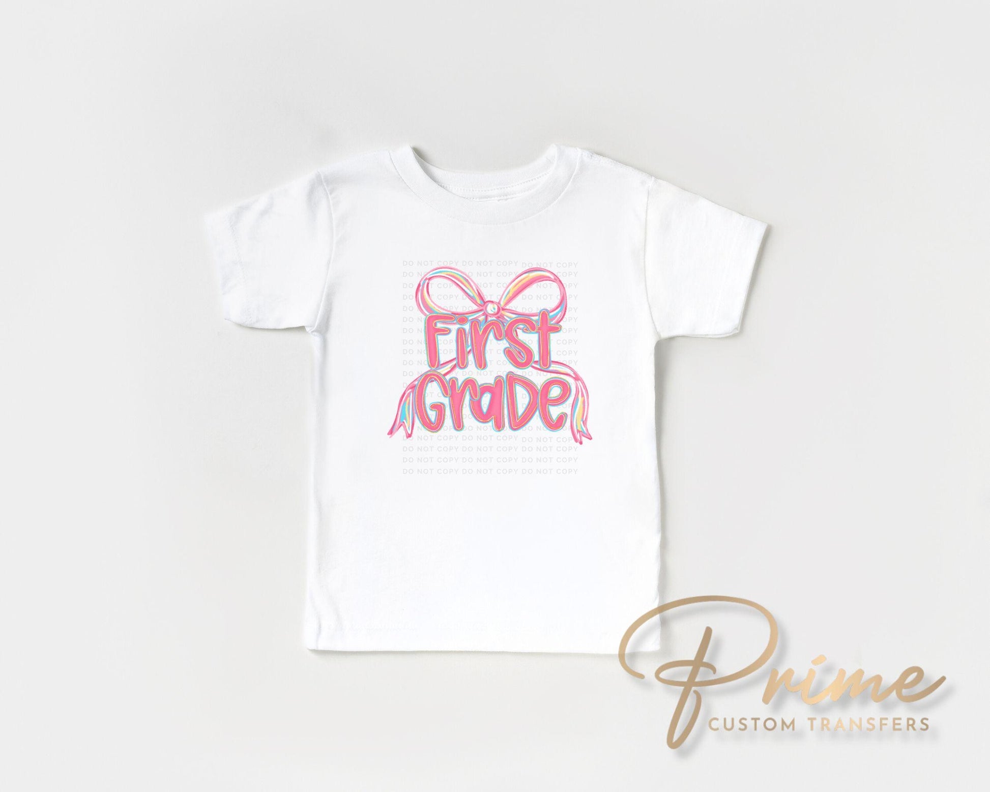 Back to School DTF Transfer, Ready to Press, T-shirt Transfer, Heat Transfer, Direct to Film, Coquette First Day Of School, First Grade