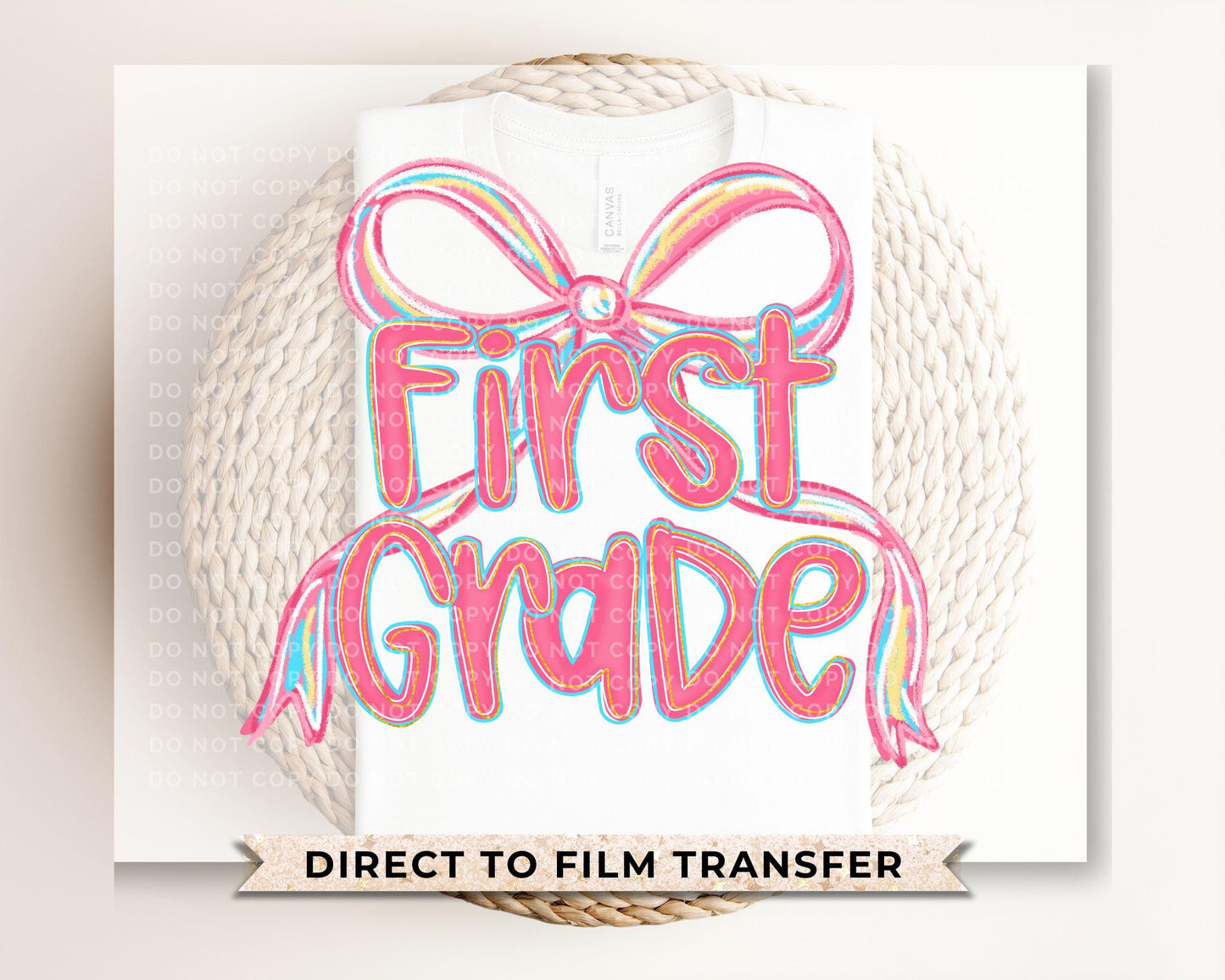 Back to School DTF Transfer, Ready to Press, T-shirt Transfer, Heat Transfer, Direct to Film, Coquette First Day Of School, First Grade