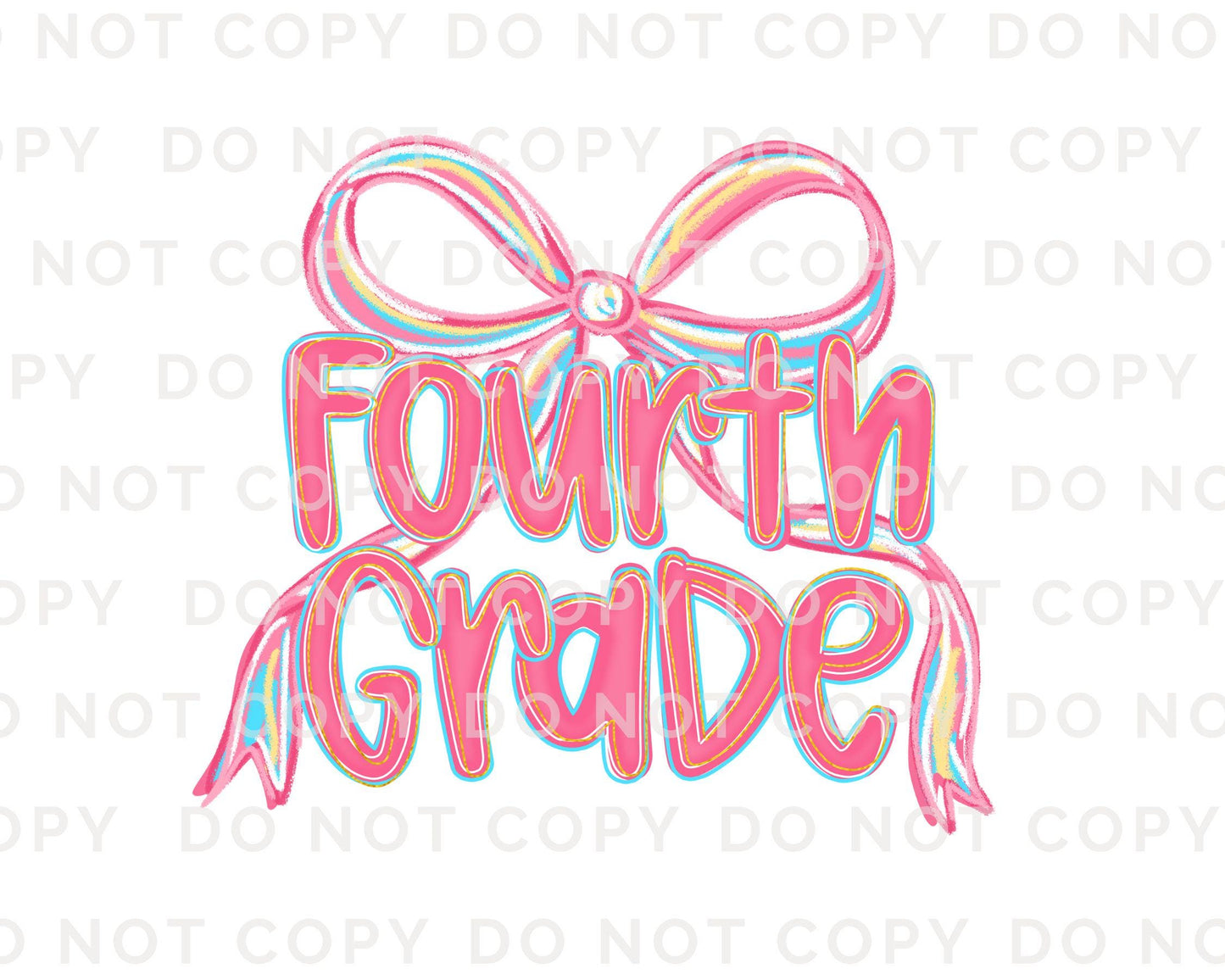 Back to School DTF Transfer, Ready to Press, T-shirt Transfer, Heat Transfer, Direct to Film, Coquette First Day Of School, Fourth Grade