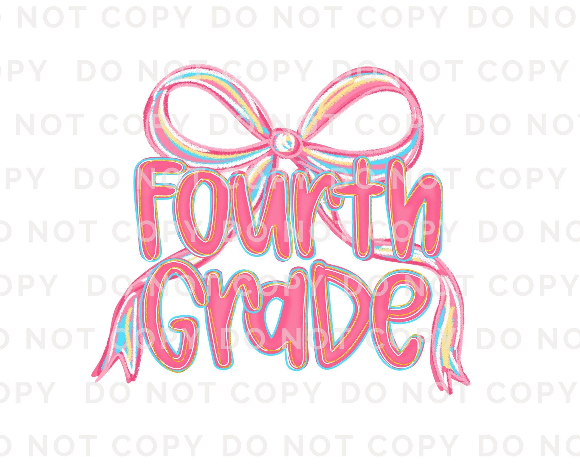 Back to School DTF Transfer, Ready to Press, T-shirt Transfer, Heat Transfer, Direct to Film, Coquette First Day Of School, Fourth Grade