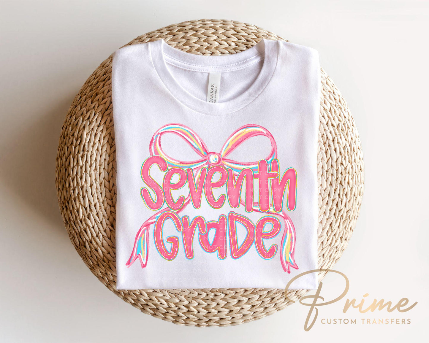 Back to School DTF Transfer, Ready to Press, T-shirt Transfer, Heat Transfer, Direct to Film, Coquette First Day Of School, Seventh Grade