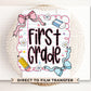 Back to School DTF Transfer, Ready to Press, T-shirt Transfer, Heat Transfer, Direct to Film, Coquette First Day Of School, First Grade