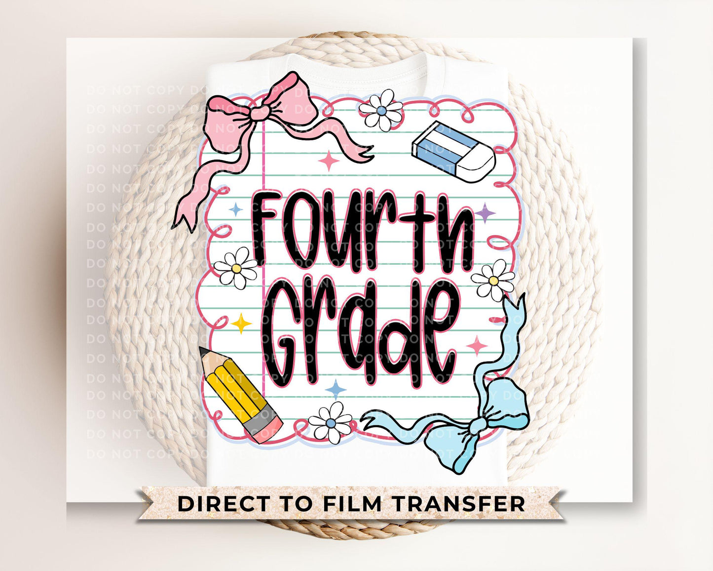 Back to School DTF Transfer, Ready to Press, T-shirt Transfer, Heat Transfer, Direct to Film, First Day Of School, Coquette Fourth Grade