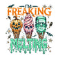 Freaking Melting DTF Transfer, T-shirt Transfer, Heat Transfer, Direct to Film, Funny, Ice cream, Popular, Trendy, Halloween, Summerween,
