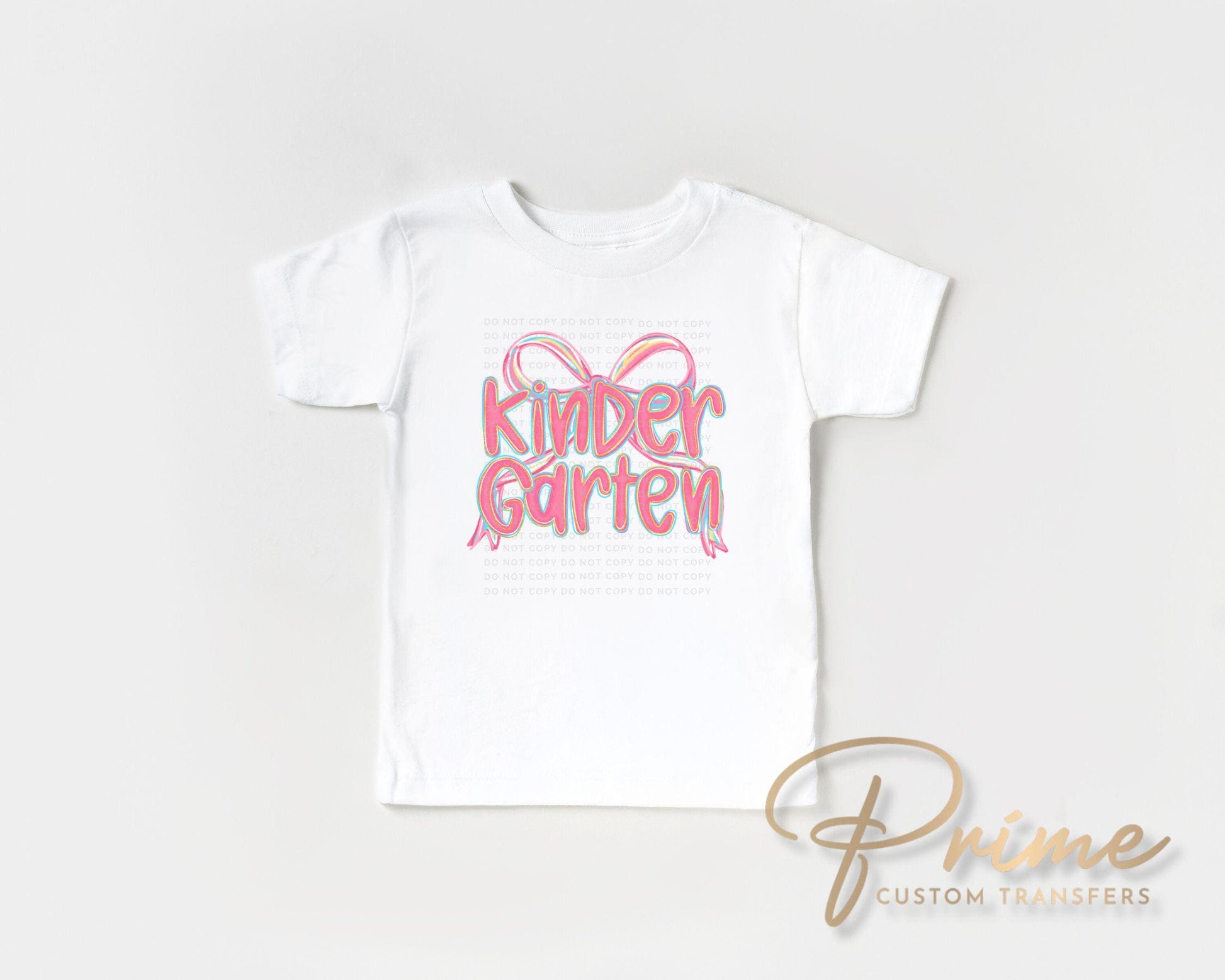 Back to School DTF Transfer, Ready to Press, T-shirt Transfer, Heat Transfer, Direct to Film, Kindergarten, Coquette First Day Of School