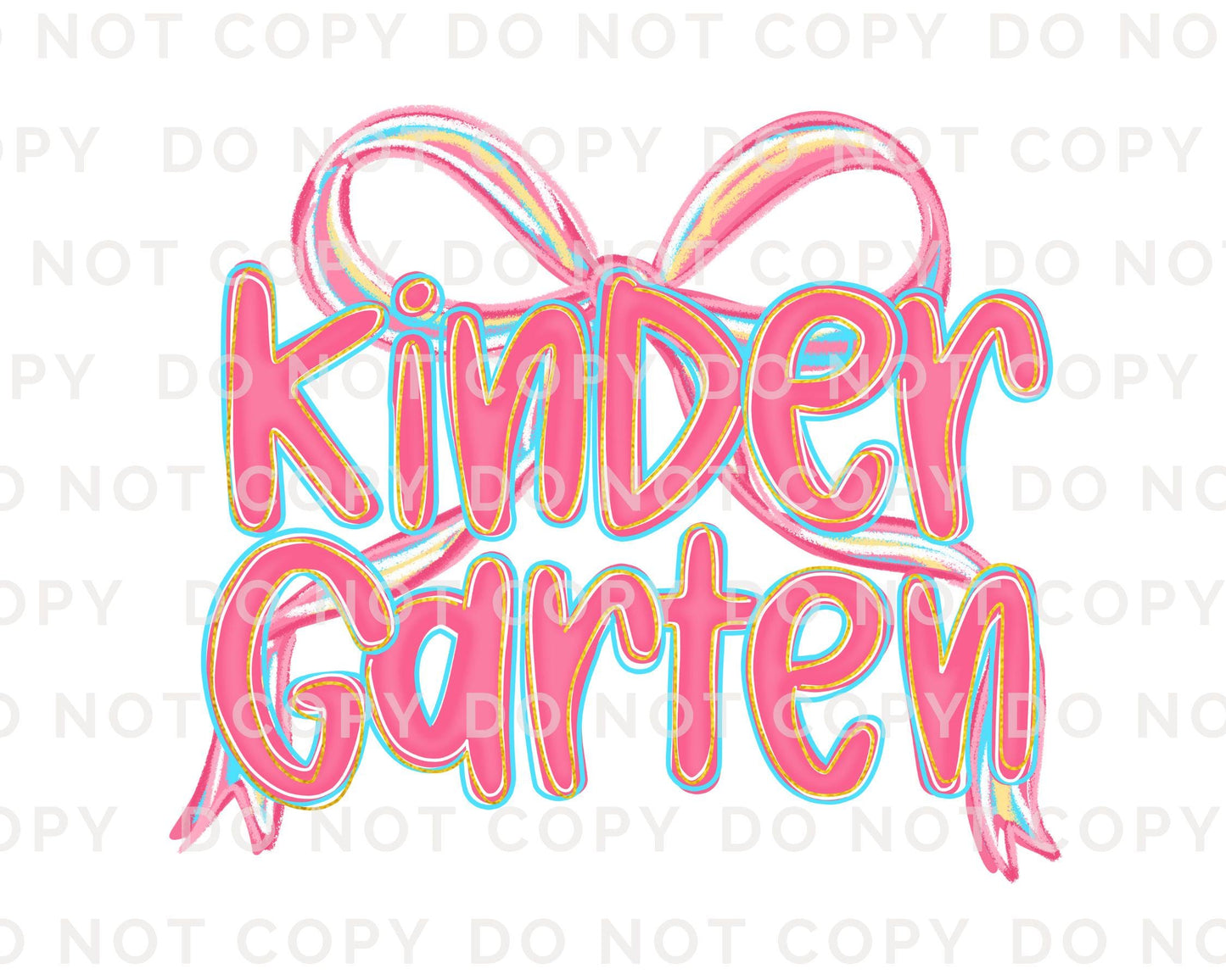 Back to School DTF Transfer, Ready to Press, T-shirt Transfer, Heat Transfer, Direct to Film, Kindergarten, Coquette First Day Of School